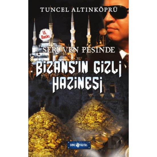 HAYAT / SERÜVEN PEŞİNDE 3 BİZANSIN GİZLİ HAZİNESİ
