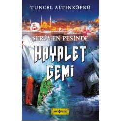 HAYAT / SERÜVEN PEŞİNDE 5 - HAYALET GEMİ (KARTON KAPAK)