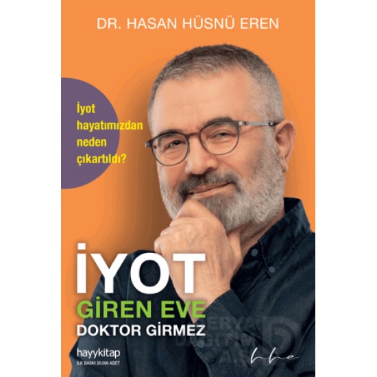 HAYYKITAP /  İYOT GİREN EVE DOKTOR GİRMEZ