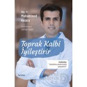 HAYYKITAP / TOPRAK KALBİ İYİLEŞTİRİR