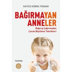 HAYYKITAP / BAĞIRMAYAN ANNELER / HATİCE KÜBRA TONG