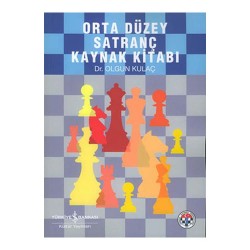 İŞBANKASI / ORTA DÜZEY SATRANÇ KAYNAK KİTABI