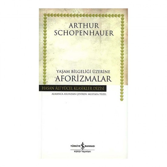 İŞBANKASI / HAY / AFORİZMALAR - YAŞAM BİLGELİĞİ ÜZERİNE