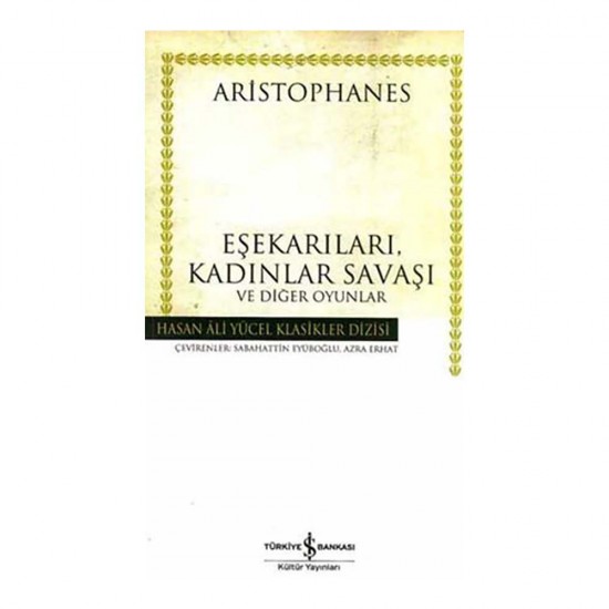 İŞBANKASI / HAY / EŞEKARILARI, KADINLAR SAVAŞI VE DİĞER OYUNLAR