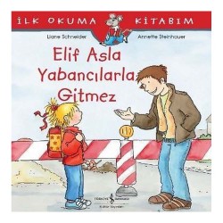 İŞBANKASI / İLK OKUMA - ELİF ASLA YABANCILARA GİTM