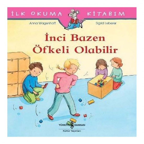 İŞBANKASI / İNCİ BAZEN ÖFKELİ OLABİLİR