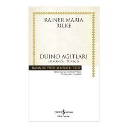 İŞBANKASI / DUINO AĞITLARI / RAINER MARIA