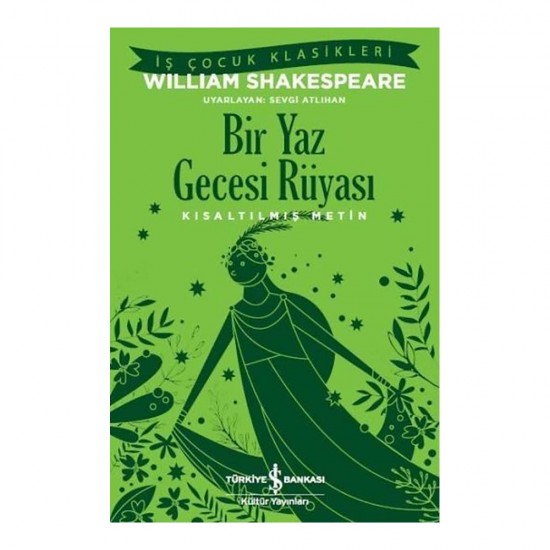 İŞBANKASI / BİR YAZ GECESİ RÜYASI   ( ÇOCUK KLASİKLERİ )