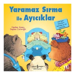 İŞBANKASI / İLK OKUMA YARAMAZ SIRMA İLE AYICIKLAR