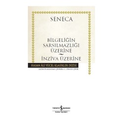 İŞBANKASI / HAY / SENECA / BİLGELİĞİN SARSIMAZLIĞI ÜZERİ