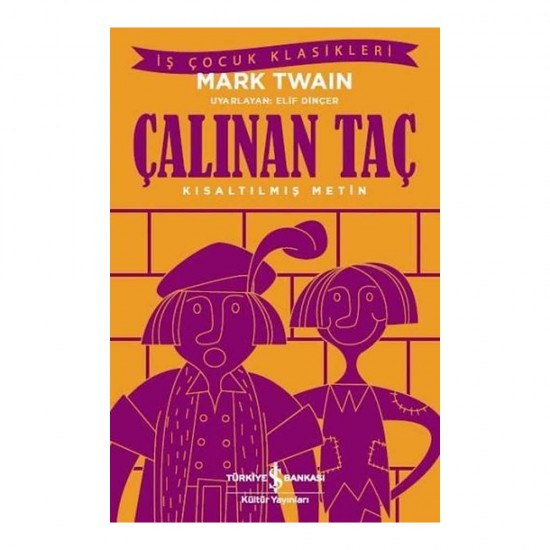 İŞBANKASI / ÇALINAN TAÇ  ( ÇOCUK KLASİKLERİ )