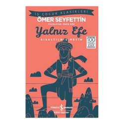 İŞBANKASI / YALNIZ EFE  ( ÇOCUK KLASİKLERİ )