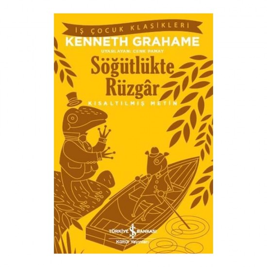İŞBANKASI / SÖĞÜTLÜKTE RÜZGAR  ( ÇOCUK KLASİKLERİ )