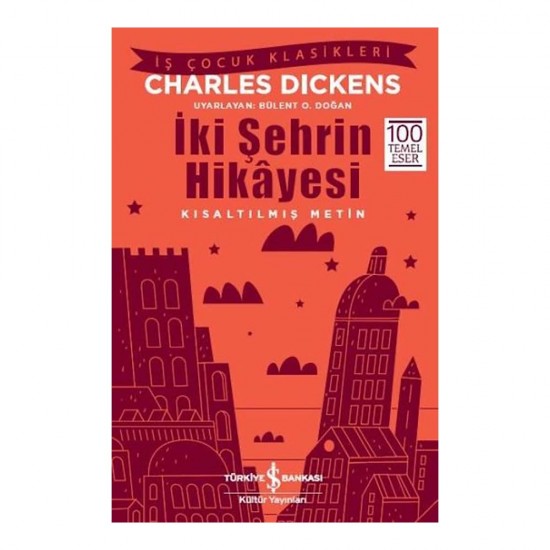 İŞBANKASI / İKİ ŞEHRİN HİKAYESİ ( ÇOCUK KLASİKLERİ )