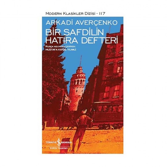 İŞBANKASI /  BİR SAFDİLİN HATIRA DEFTERİ / ARKADİ