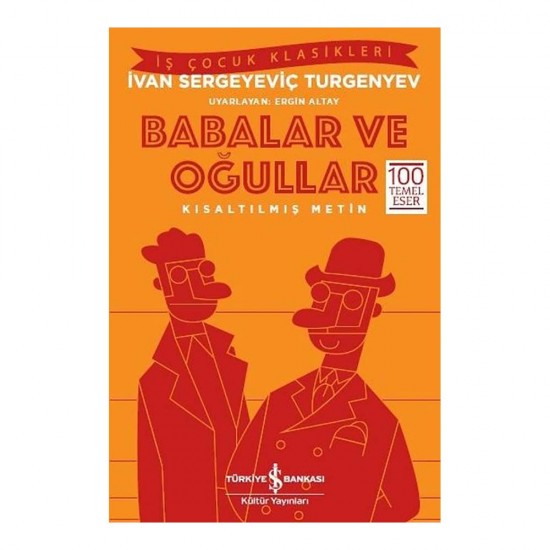 İŞBANKASI / BABALAR VE OĞULLARI ( ÇOCUK KLASİKLERİ )