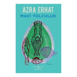 İŞBANKASI / MAVİ YOLCULUK / AZRA ERHAT