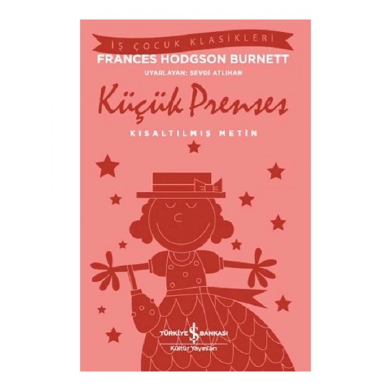 İŞBANKASI / KÜÇÜK PRENSES  ( ÇOCUK KLASİKLERİ )