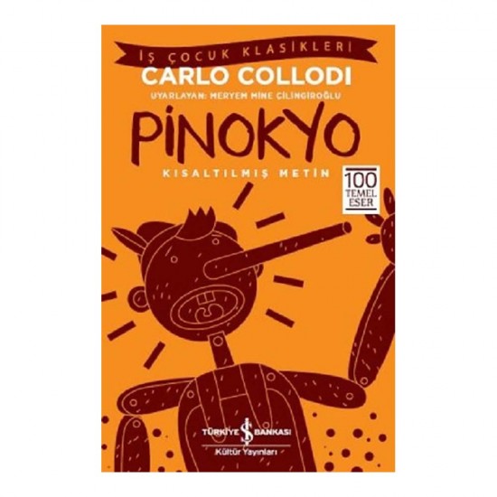 İŞBANKASI / PİNOKYO / CARLO COLLODI  ( ÇOCUK KLASİKLERİ )
