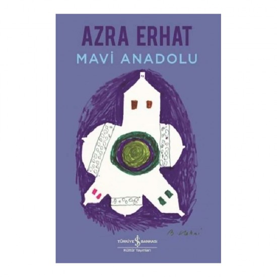 İŞBANKASI / MAVİ ANADOLU / AZRA ERHAT