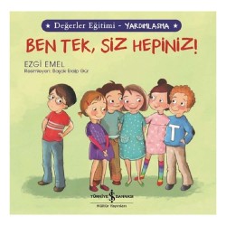 İŞBANKASI / BEN TEK SİZ HEPİNİZ - DEĞERLER EĞİTİMİ