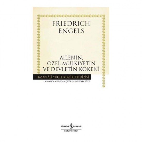 İŞBANKASI / AİLENİN ÖZEL MÜLKİYETİN VE DEVLETİN KÖ