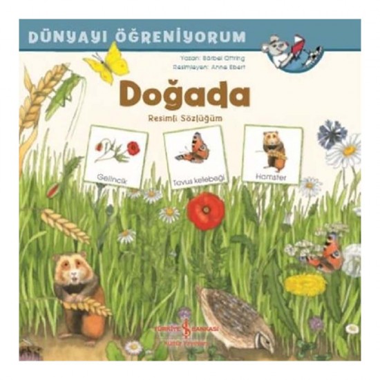 İŞBANKASI / DÜNYAYI ÖĞRENİYORUM - DOĞADA RESİMLİ SÖZ