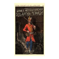 İŞBANKASI /  DOLAPTAN TEMAŞA / AHMET MİTHAT EFENDİ