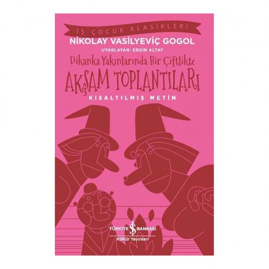 İŞBANKASI / AKŞAM TOPLANTILARI ( ÇOCUK KLASİKLERİ )