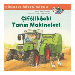 İŞBANKASI /  ÇİFTLİKTEKİ TARIM MAKİNELERİ - DÜNYAY