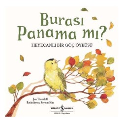 İŞBANKASI / BURASI PANAMA MI - HEYECANLI BİR GÖÇ Ö
