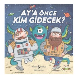 İŞBANKASI / AYA ÖNCE KİM GİDECEK