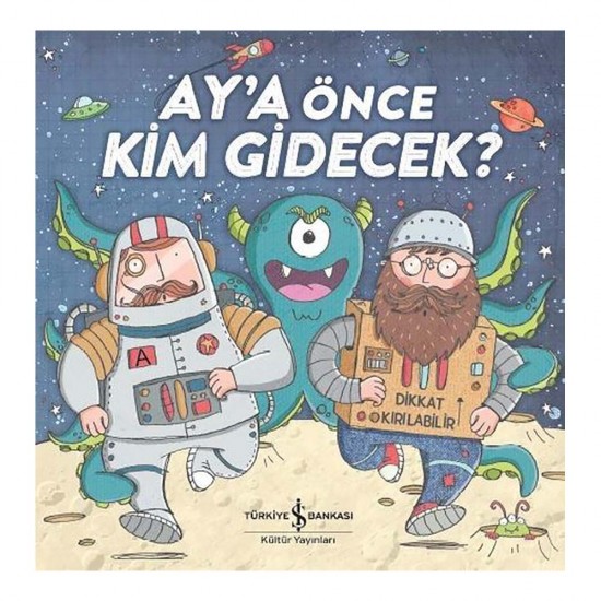 İŞBANKASI / AYA ÖNCE KİM GİDECEK