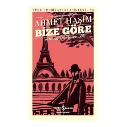 İŞBANKASI / BİZE GÖRE VE BİR SEYYAHIN NOTLARI