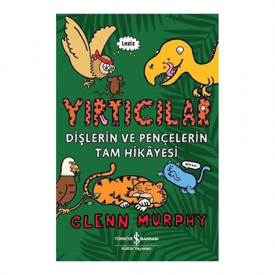 İŞBANKASI / YIRTICILAR - DİŞLERİN VE PENÇELERİN TA