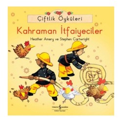 İŞBANKASI / KAHRAMAN İTFAİYECİLER - ÇİFTLİK ÖYKÜLE