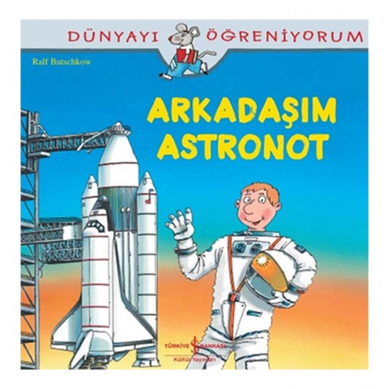 İŞBANKASI / DÜNYAYI ÖĞRENİYORUM - ASTRONOT