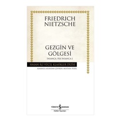 İŞBANKASI / GEZGİN VE GÖLGESİ - İNSANCE PEK İNSANC
