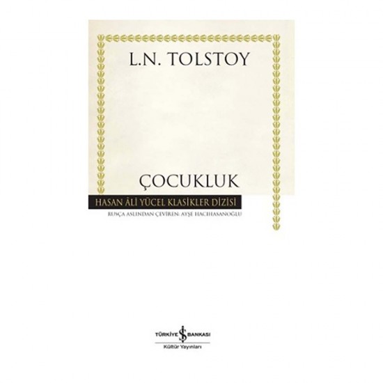 İŞBANKASI / HAY / L.N TOLSTOY / ÇOCUKLUK