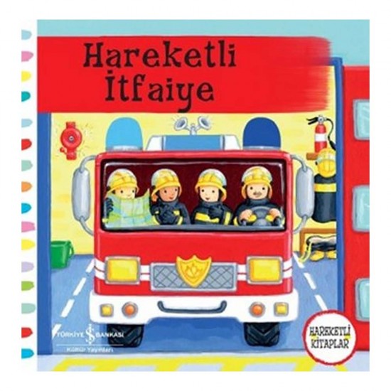 İŞBANKASI / HAREKETLİ İTFAİYE