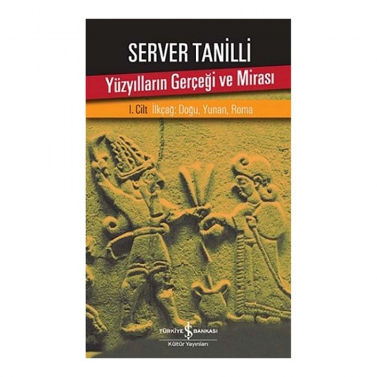 İŞBANKASI / YÜZYILLARIN GERÇEĞİ VE MİRASI