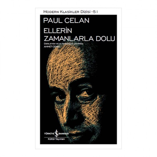 İŞBANKASI / ELLERİN ZAMANLARLA DOLU / P.CELAN