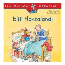 İŞBANKASI / ELİF HASTALANDI