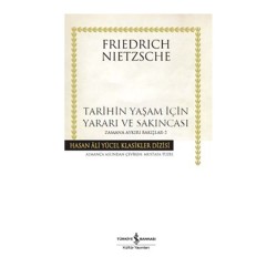 İŞBANKASI / TARİHİN YAŞAM İÇİN YARARI VE SAKINCASI