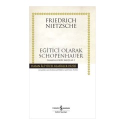 İŞBANKASI / EĞİTİCİ OLARAK SHOPENHAUER / NİETCHE