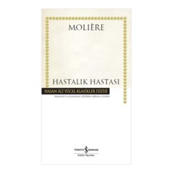 İŞBANKASI / HAY /  HASTALIK HASTASI / MOLIERE
