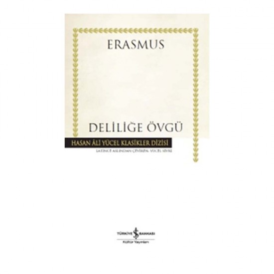 İŞBANKASI / HAY /  DELİLİĞE ÖVGÜ