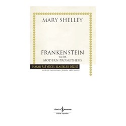 İŞBANKASI / HAY / FRANKENSTEIN YADA MODERN PROMETHEUS