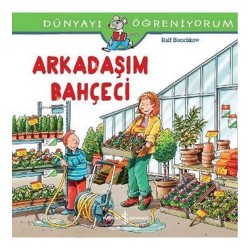 İŞBANKASI / DÜNYAYI ÖĞRENİYORUM - ARKADAŞIM BAHÇECİ