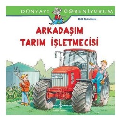 İŞBANKASI / DÜNYAYI ÖĞRENİYORUM - ARKADAŞIM TARIM İŞ